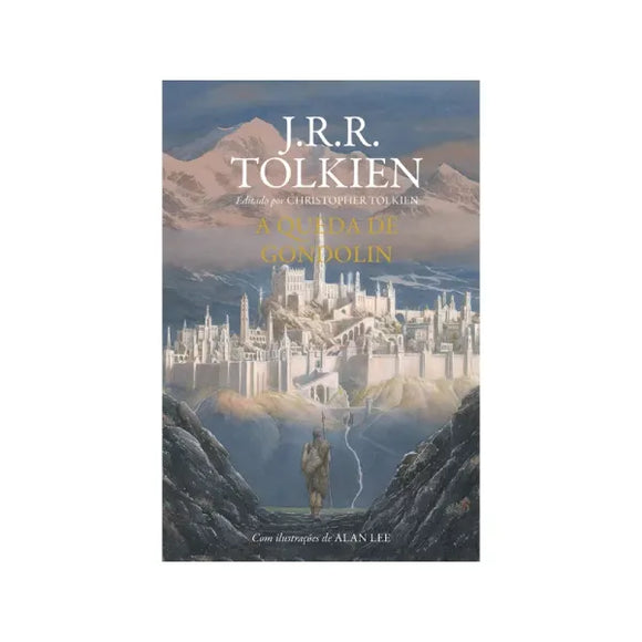 A Queda de Gondolin | J. R. R. Tolkien