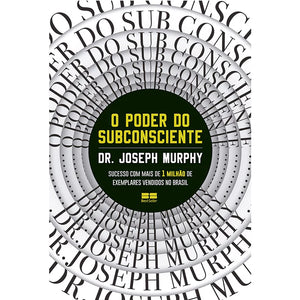 O Poder do Subconsciente | Joseph Murphy