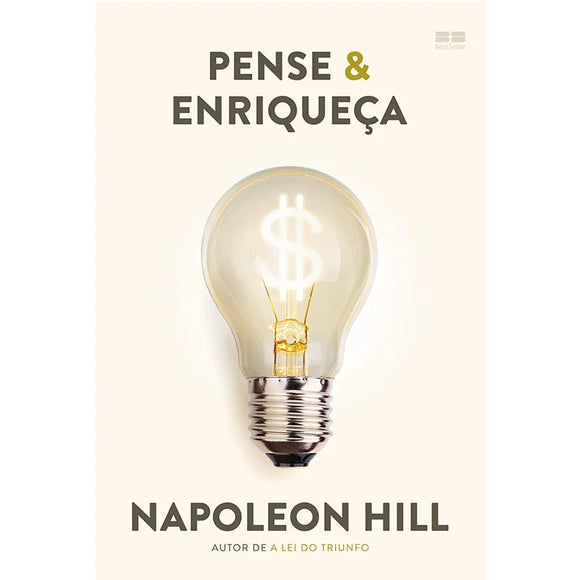 Pense e Enriqueça | Napoleon Hill