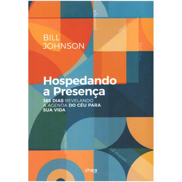 Devocional Hospedando a Presença | Bill Johnson