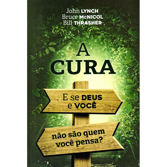 A Cura | John Lynch, Bruce McNicol e Bill Thrasher