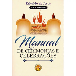 Manual de Cerimônias e Celebrações | Erivaldo de Jesus