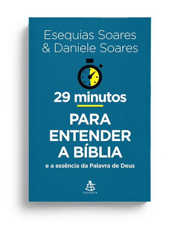 29 minutos para entender a Bíblia l ESEQUIAS SOARES E DANIELE SOARES