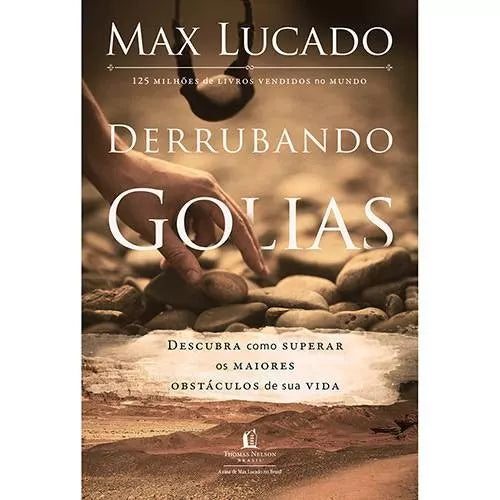 Derrubando Golias | Max Lucado