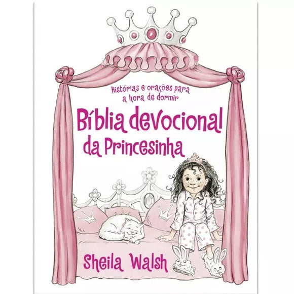 Bíblia Devocional da Princesinha | Sheila Walsh
