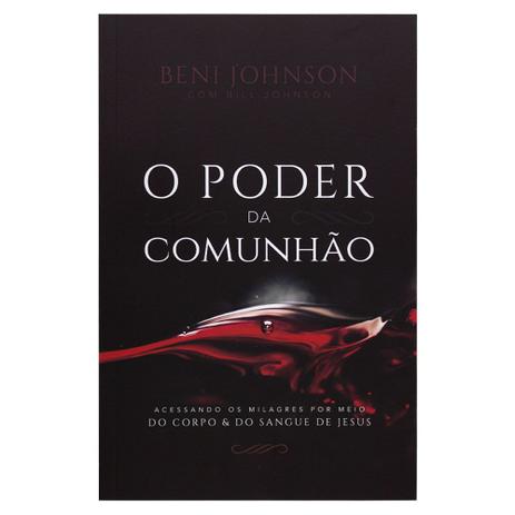 O Poder da Comunhão | Beni Johnson