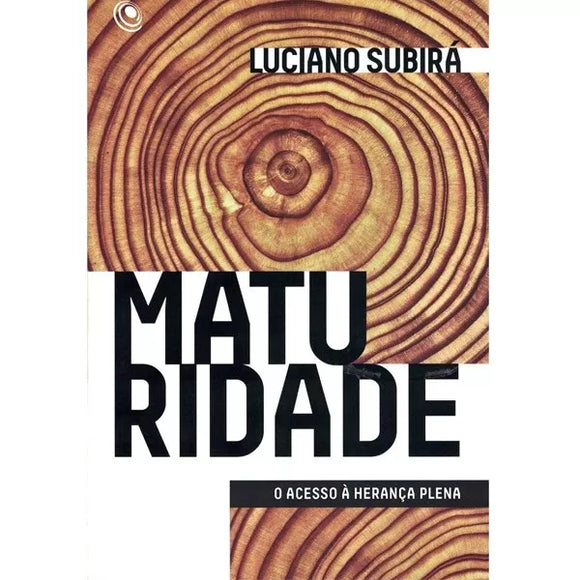 Maturidade | Luciano Subirá