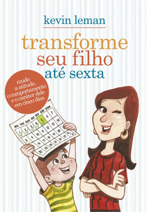 Transforme seu Filho até Sexta | Kevin Leman