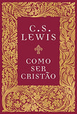 Como Ser Cristão | C. S. Lewis