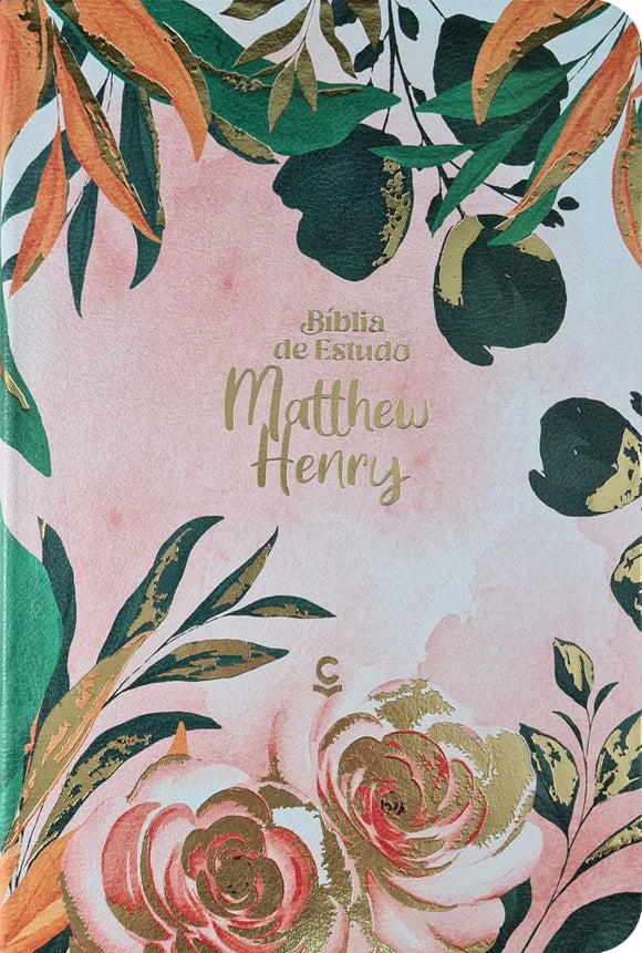 Bíblia de Estudo Matthew Henry | ARC | Letra Normal | Capa Luxo Floral