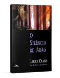 O Silêncio de Adão | Larry Crabb