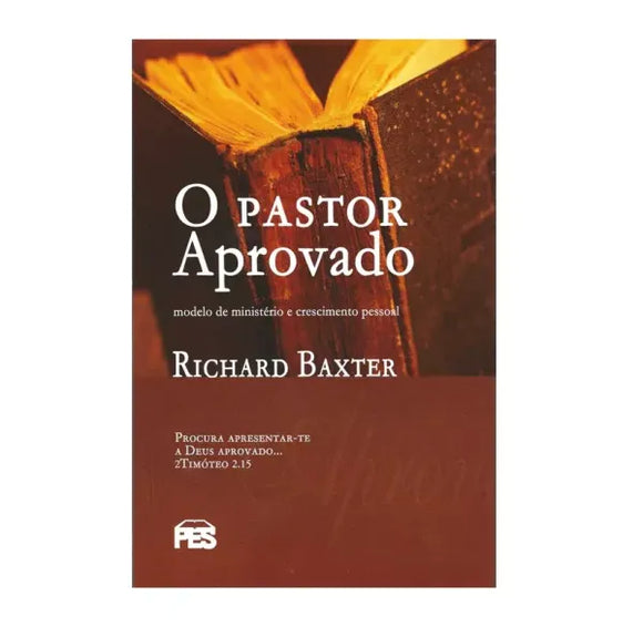 O Pastor Aprovado | Richard Baxter