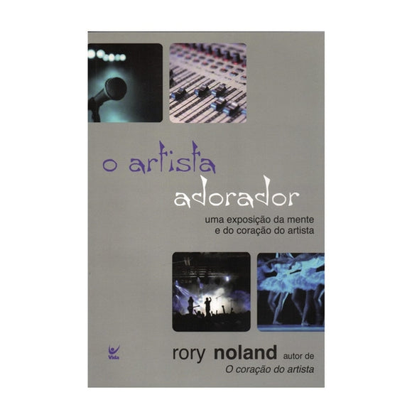 O Artista Adorador | Rory Noland
