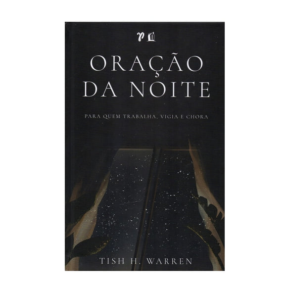 Oração da Noite | Tish H. Warren