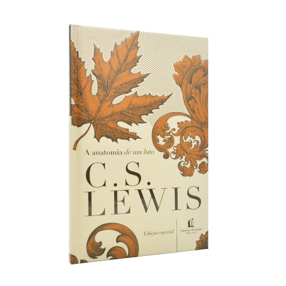 A anatomia de um luto | C. S. Lewis