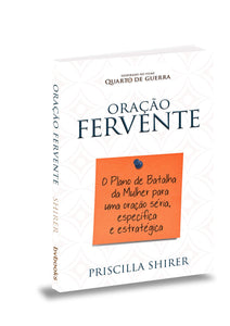 Oracao Fervente | Priscilla Shirer