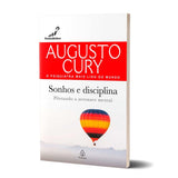 Sonhos E Disciplina - Augusto Cury