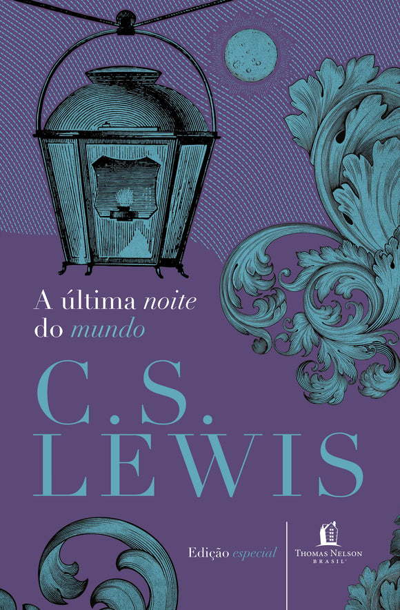 A Última Noite do Mundo | C. S. Lewis