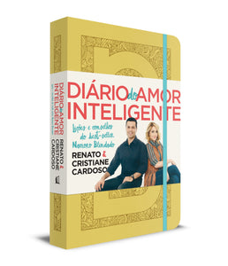 Diario do Amor Inteligente - Capa Amarela: Lições e Conselhos do Best-Seller Namoro Blindado