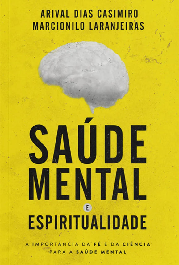 Saúde Mental e Espiritualidade | Arival Dias Casimiro e Marcionilo Laranjeiras