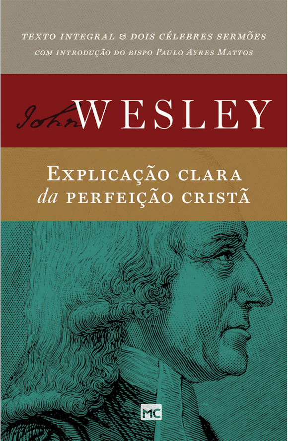 Explicação Clara da Perfeição Cristã - Wesley