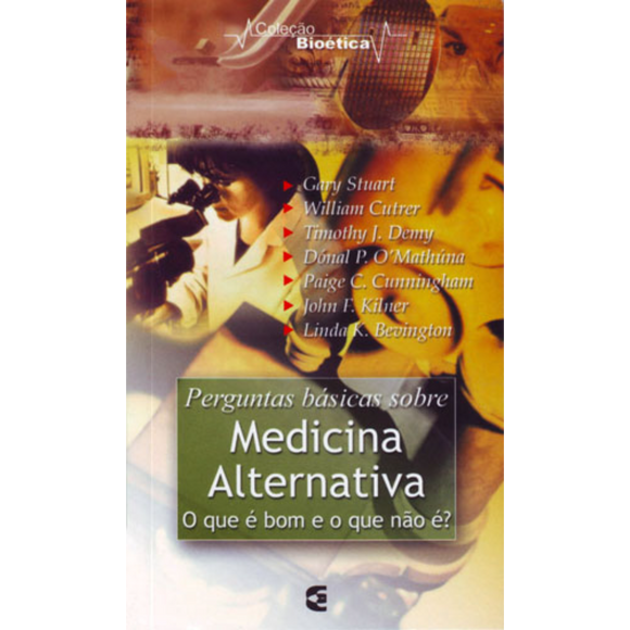 Medicina Alternativa - Gary P. Stewart, John F. Kilner, Linda K. Bevington, Paige C. Cunningham, Timothy J. Demy, William Cutrer