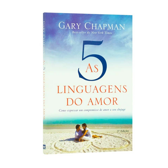 As 5 Linguagens do Amor | 3° Edição | Gary Chapman