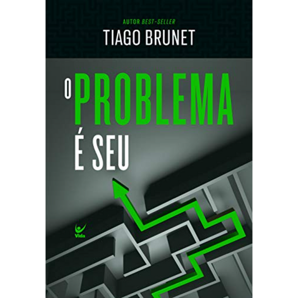 O Problema é Seu | Tiago Brunet