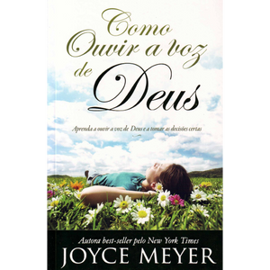 Como Ouvir a Voz de Deus | Joyce Meyer