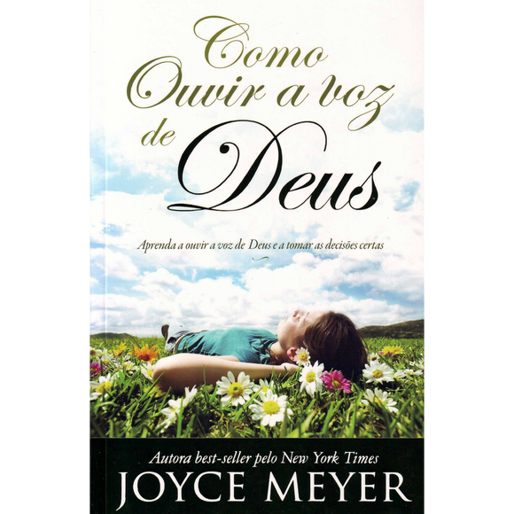 Como Ouvir a Voz de Deus | Joyce Meyer