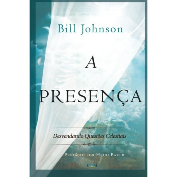 A Presença | Bill Johnson