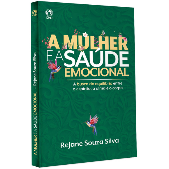 A Mulher e a Saúde Emocional | Rejane Souza Silva