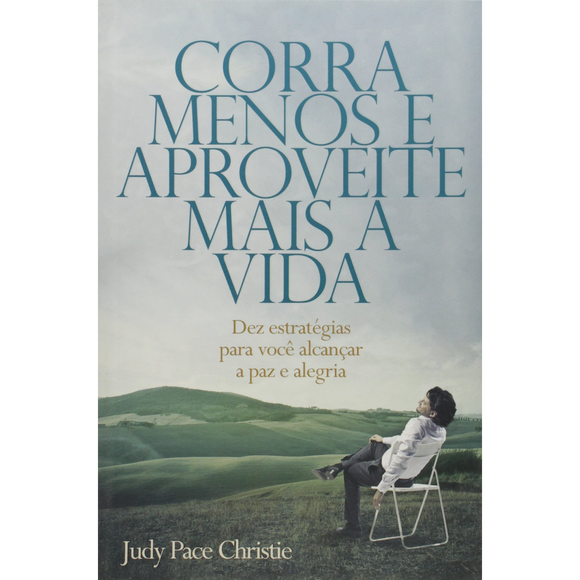 CORRA MENOS M E APROVEITE MAIS A VIDA – CAPA MULHER – EDITORA PALAVRA