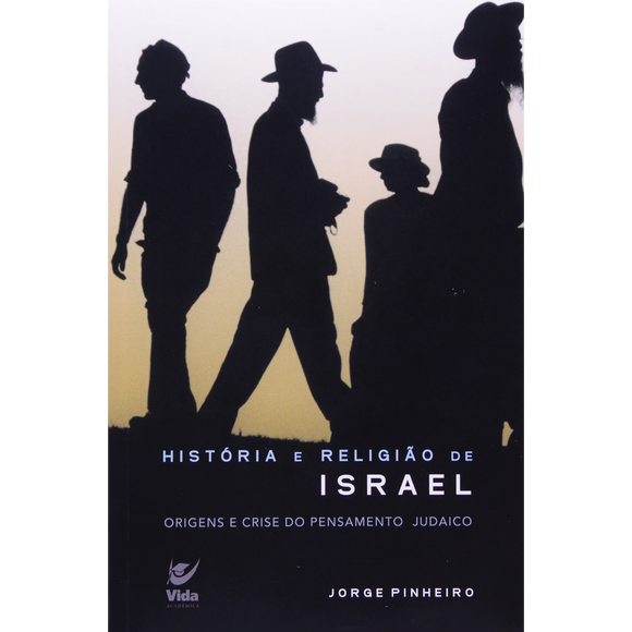 História E Religião De Israel | Jorge Pinheiro