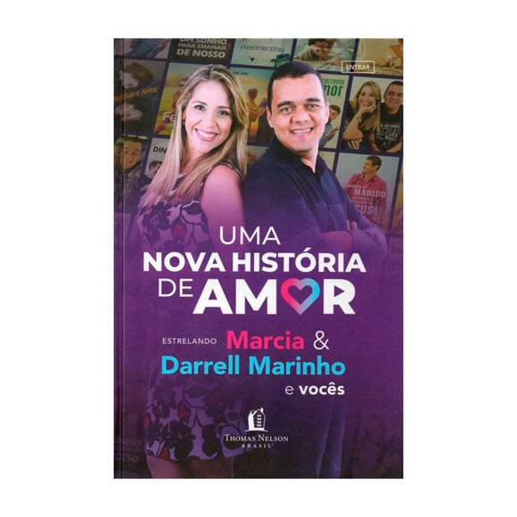 Uma Nova História de Amor | Marcia e Darrell Marinho