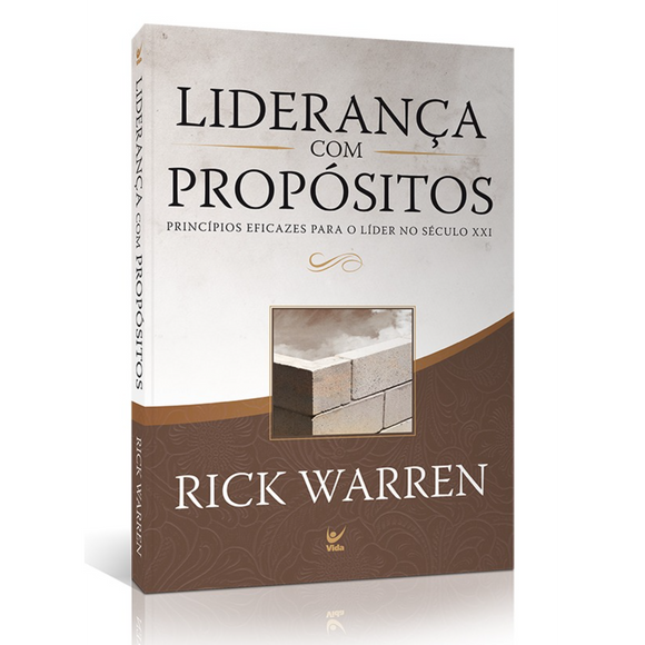 Liderança com Propósitos | Rick Warren