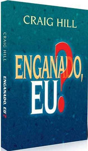 Enganado Eu? l Craig Hill