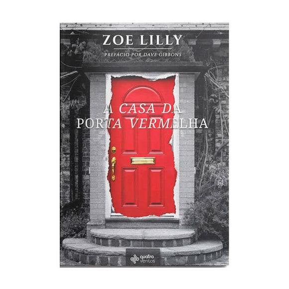 A Casa Da Porta Vermelha | Zoe Lilly