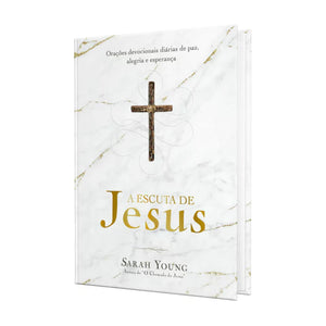 Devocional A Escuta de Jesus | Sarah Young