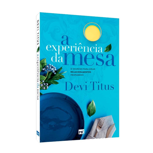 A Experiência da Mesa | Devi Titus