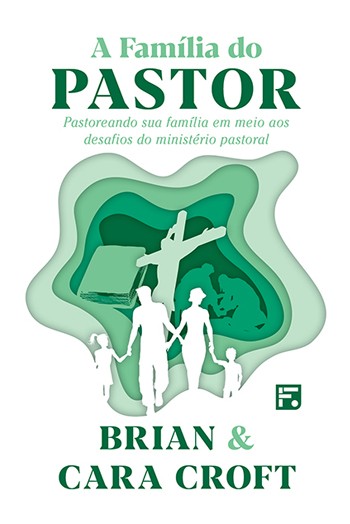 A Família do Pastor | Brian e Cara Croft