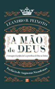 A Mão De Deus | Leandro B. Peixoto