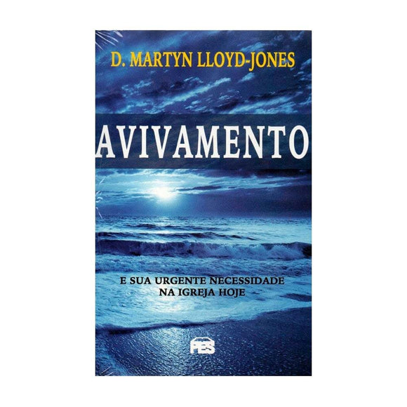 Avivamento | D. Martyn Lloyd-Jones