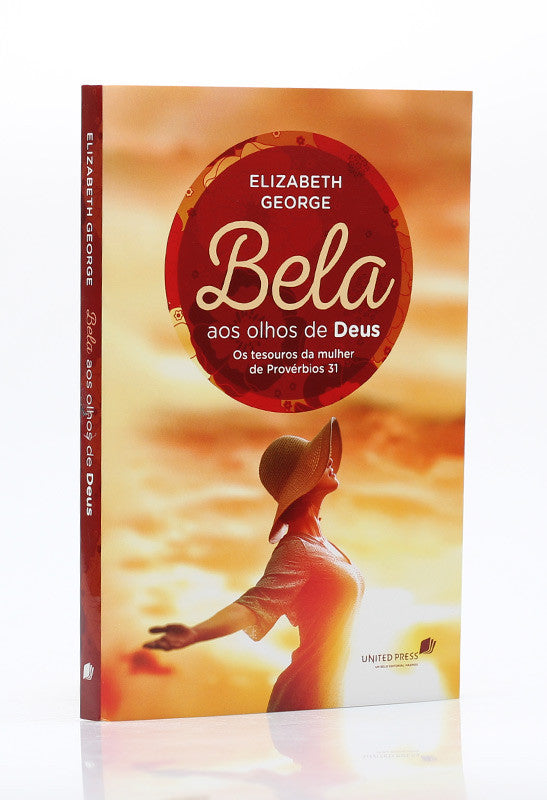 Bela aos Olhos de Deus | Elizabeth George