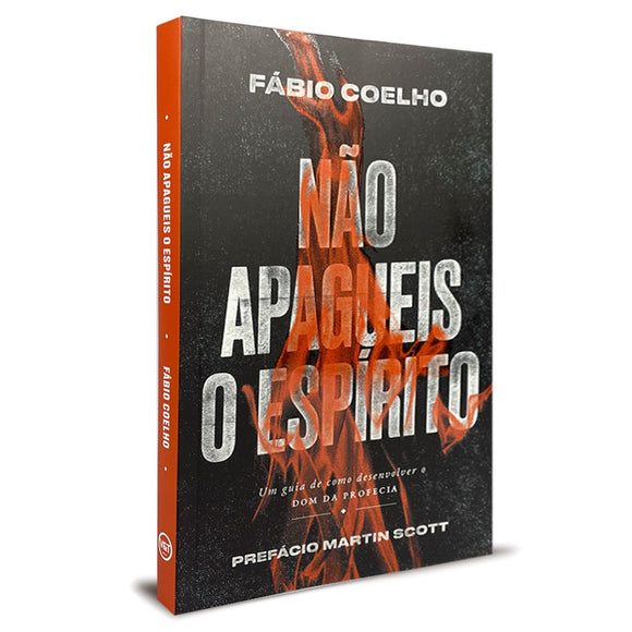 Não Apagueis O Espírito | Fabio Coelho