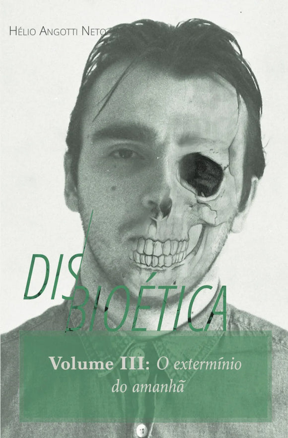 Disbioética Vol.3