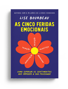 As cinco feridas emocionais l LISE BOURBEAU