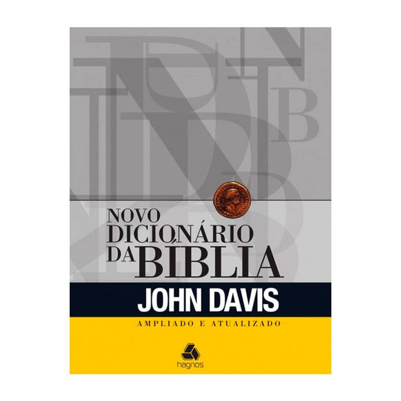 Novo Dicionário da Bíblia Ampliado | John Davis