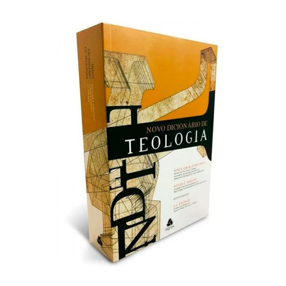 Novo Dicionário de Teologia | Sinclair Fergunson