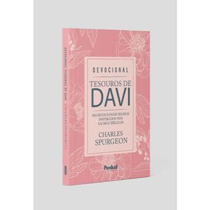 Devocional Tesouros de Davi | Pink Flowers | Charles Spurgeon